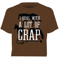Horses Unlimited Deal With Crap Unisex Tee